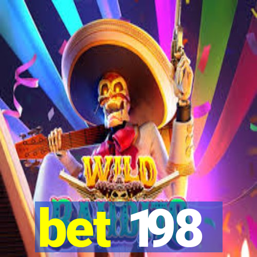 bet 198